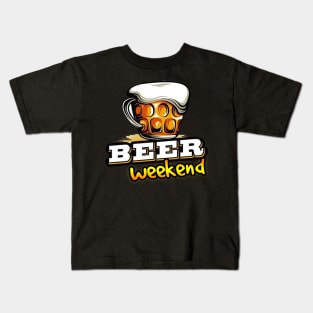 Beer weekend. Kids T-Shirt